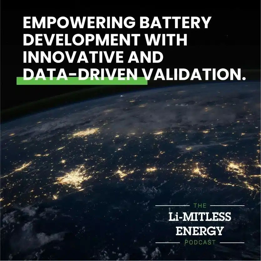 Empowering Battery Development w/ Innovative, Data-Driven Validation 